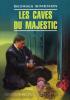Сименон. В подвалах отеля "Мажестик" (Каро)