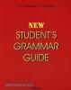 New Student's Grammar Guide. Справочник по грамматике английского языка в таблицах. Учебное пособие для студентов неязыковых вузов и учащихся школ и гимназий