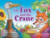 Владимирова. Лиса и Журавль. The Fox and the Crane. Книга для чтения на английском языке. 1 уровень