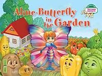 Читаем вместе. Благовещенская. Бабочка Алина в огороде. Aline-Butterfly in The Garden (Айрис)