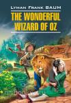 Баум. Волшебник из страны Оз. Чтение в оригинале