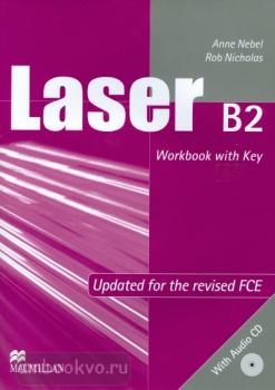 New Laser B2. Workbook + key + CD. Updated for the Revised FCE
