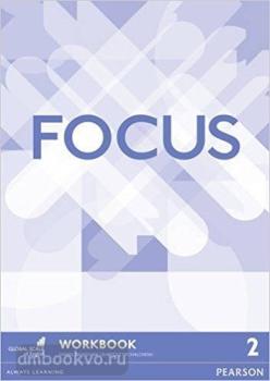 Focus. Level 2. WorkBook (Pearson)